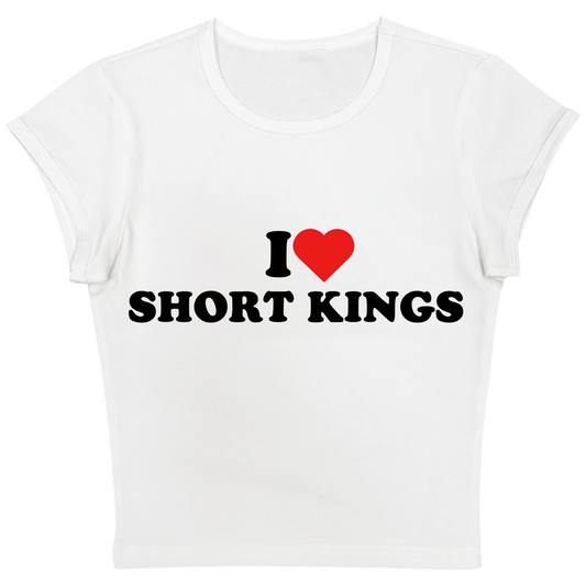 I Love Short Kings Baby tee