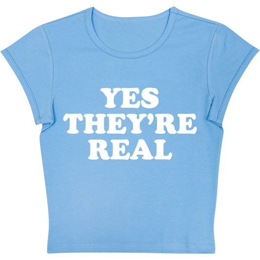 Yes They're Real Blue Baby tee