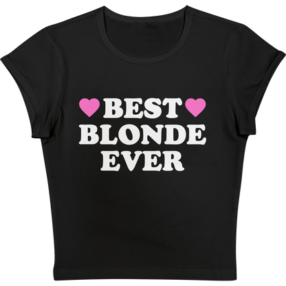 Best Blonde Ever Black Baby tee
