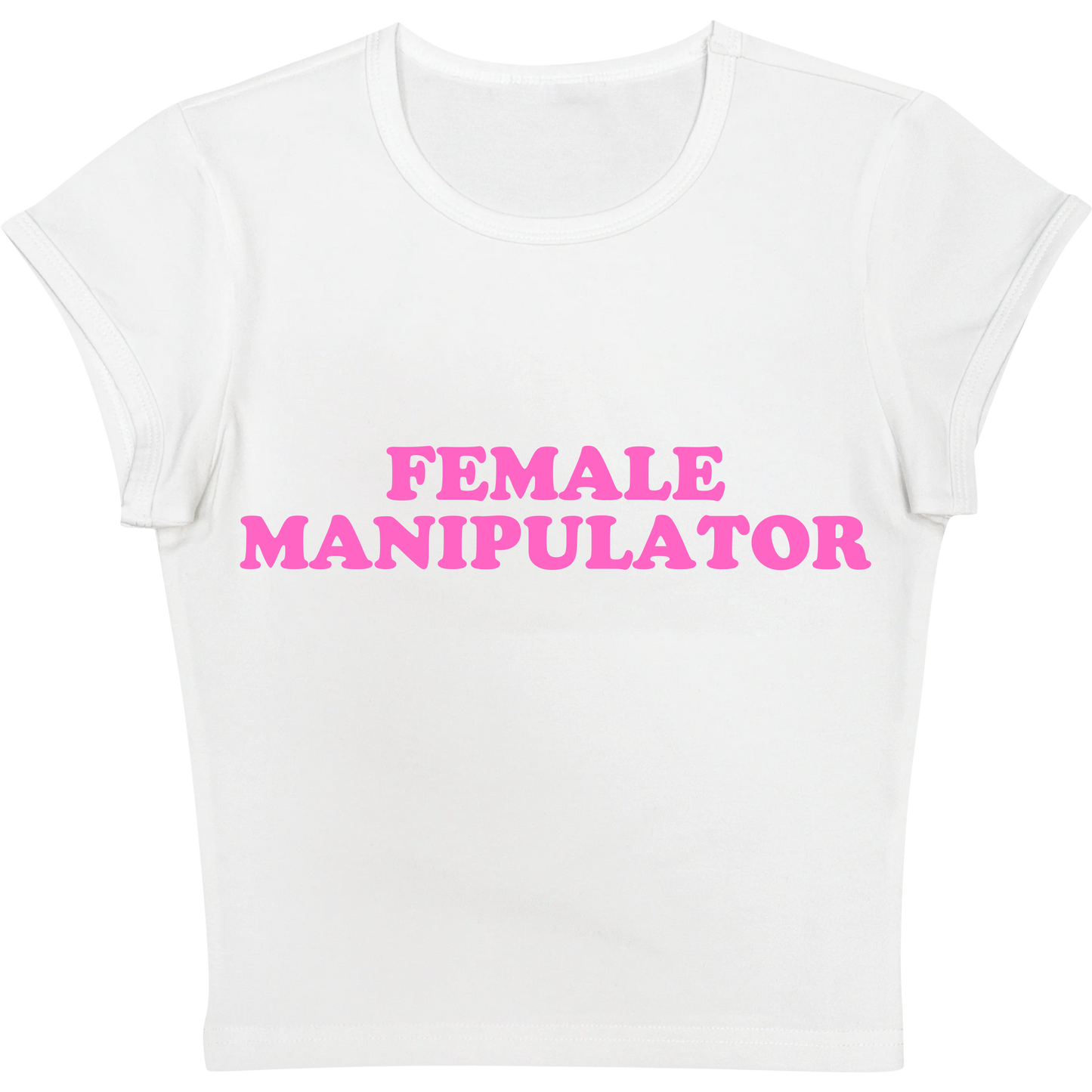 Female Manipulator White Baby tee